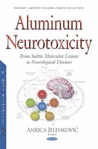 bokomslag Aluminum Neurotoxicity
