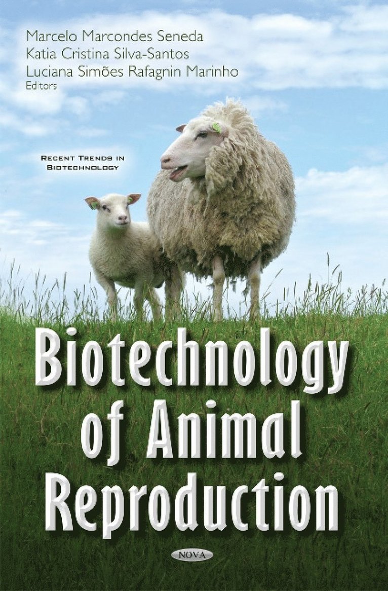 Marcelo Marcondes Seneda, Katia Cristina Silva-Santos, Luciana Simões Rafagnin Marinho, Luciana Simoes Rafagnin Marinho - Biotechnology of Animal Reproduction, Inbunden