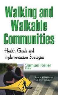 bokomslag Walking & Walkable Communities