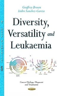 bokomslag Diversity, Versatility & Leukaemia