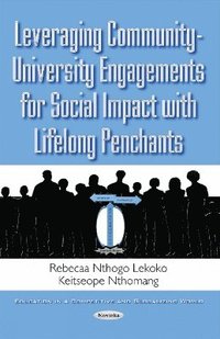 bokomslag Leveraging Community-University Engagements for Social Impact with Lifelong Penchants