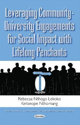 bokomslag Leveraging Community-University Engagements for Social Impact with Lifelong Penchants