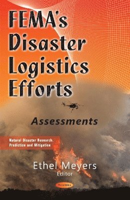 bokomslag FEMAs Disaster Logistics Efforts