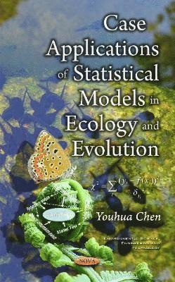 bokomslag Case Applications of Statistical Models in Ecology & Evolution