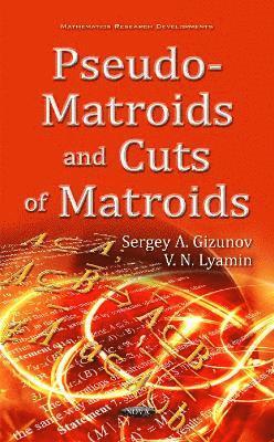 bokomslag Pseudo-Matroids & Cuts of Matroids