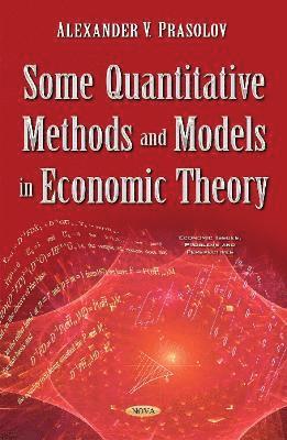 Some Quantitative Methods & Models in Economic Theory 1