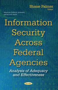 bokomslag Information Security Across Federal Agencies