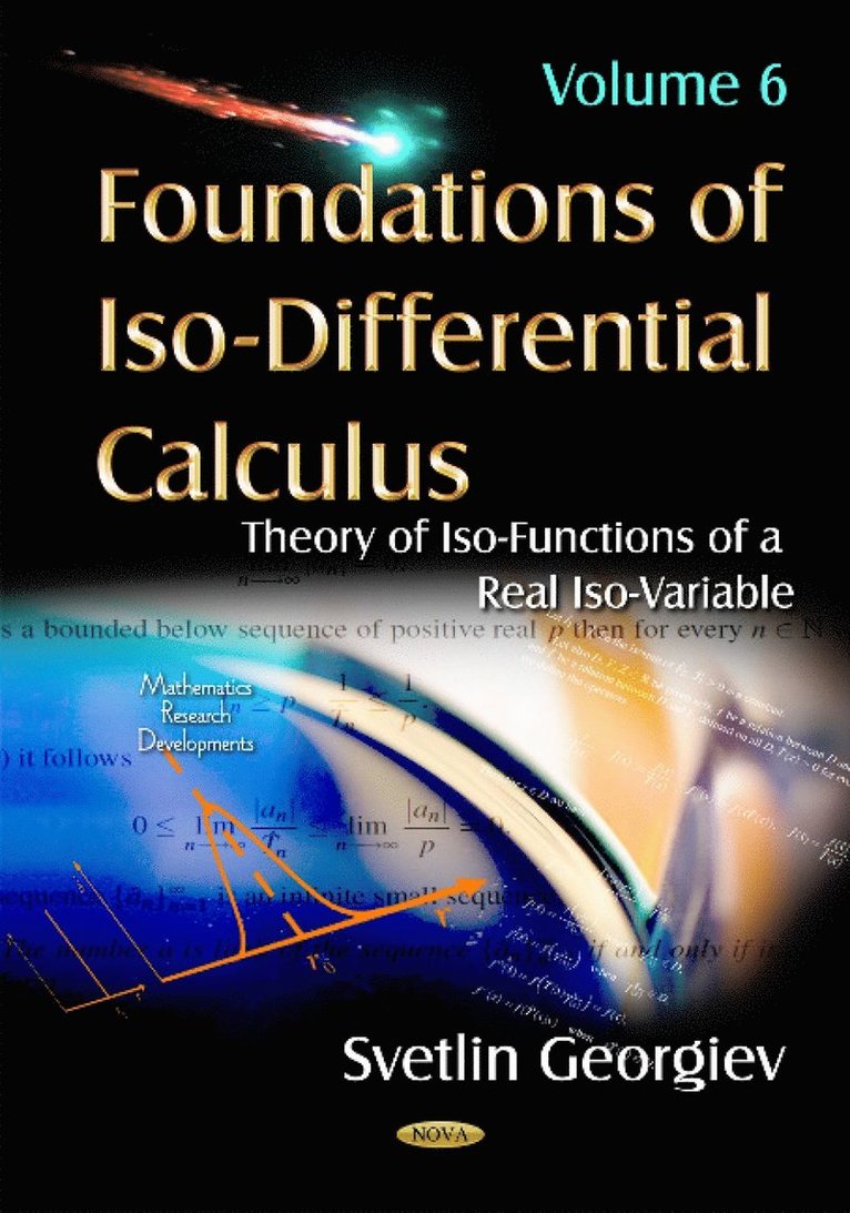 Svetlin Georgiev - Foundations of Iso-Differential Calculus, Inbunden