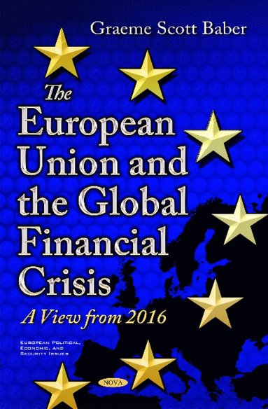 bokomslag European Union & the Global Financial Crisis