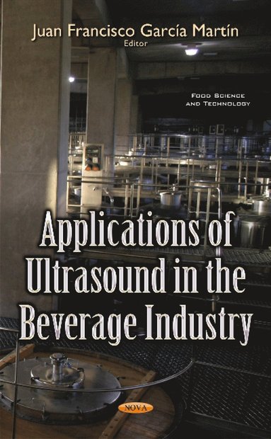 bokomslag Applications of Ultrasound in the Beverage Industry