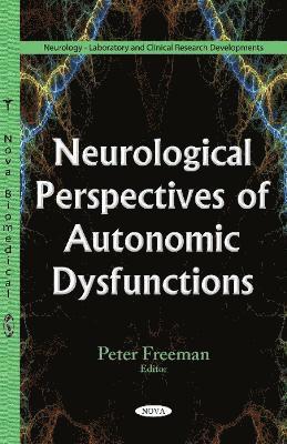 Neurological Perspectives of Autonomic Dysfunctions 1