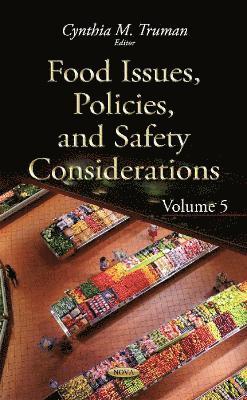 bokomslag Food Issues, Policies, & Safety Considerations