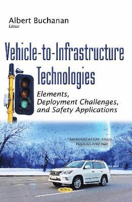 bokomslag Vehicle-to-Infrastructure Technologies