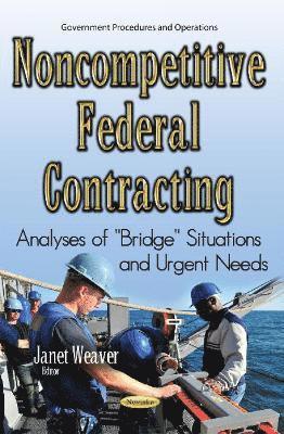 bokomslag Noncompetitive Federal Contracting