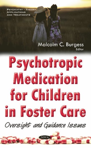 bokomslag Psychotropic Medication for Children in Foster Care