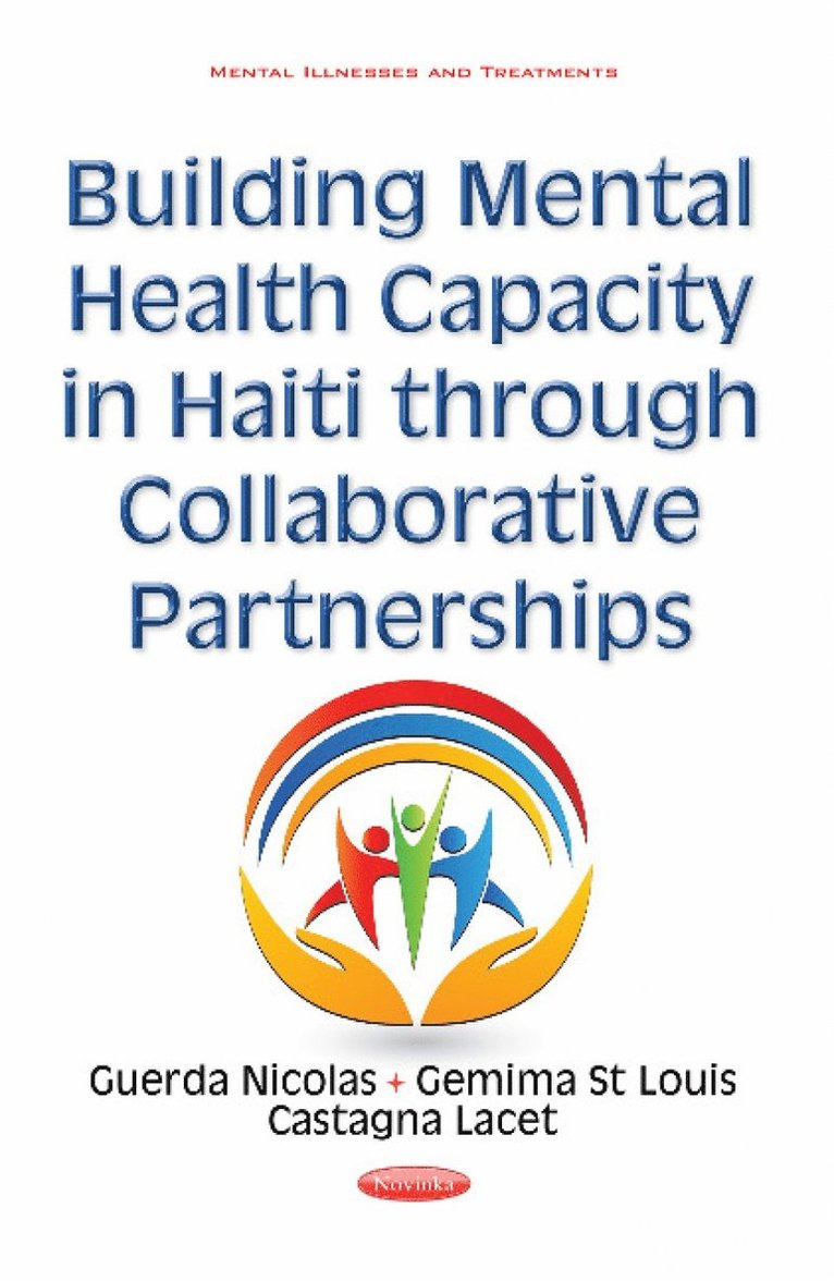 Guerda Nicolas, Gemima St Louis, Castagna Lacet - Building Mental Health Capacity in Haiti Through Collaborative Partnerships, Inbunden