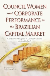 bokomslag Council Women & Corporate Performance in the Brazilian Capital Market
