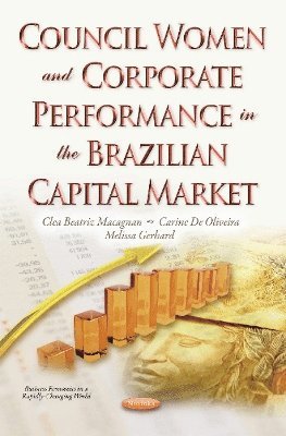 bokomslag Council Women & Corporate Performance in the Brazilian Capital Market