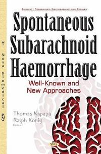 bokomslag Spontaneous Subarachnoid Haemorrhage
