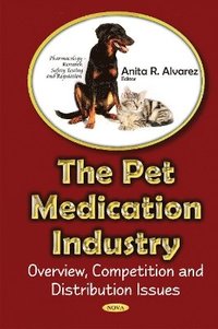 bokomslag Pet Medications industry