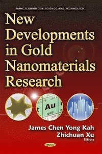 bokomslag New Developments in Gold Nanomaterials Research
