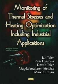 bokomslag Monitoring of Thermal Stresses & Heating Optimization Including Industrial Applications