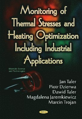 bokomslag Monitoring of Thermal Stresses & Heating Optimization Including Industrial Applications