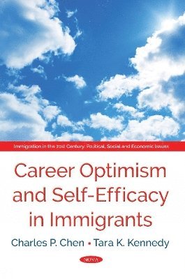 Career Optimism and Self-Efficacy in Immigrants 1