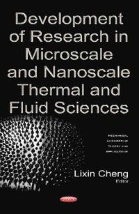 bokomslag Development of Research in Microscale & Nanoscale Thermal & Fluid Sciences