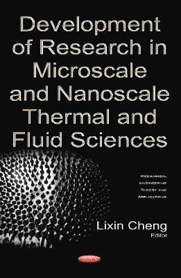 bokomslag Development of Research in Microscale & Nanoscale Thermal & Fluid Sciences