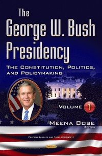 bokomslag George W Bush Presidency