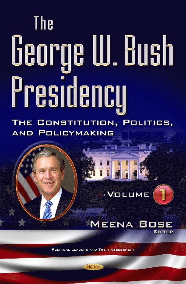 Meena Bose - George W Bush Presidency, Inbunden