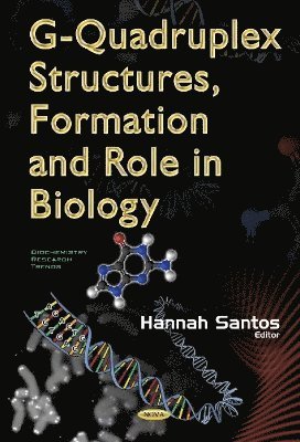 bokomslag G-Quadruplex Structures, Formation & Role in Biology