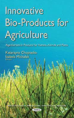 Innovative Bio-Products for Agriculture 1