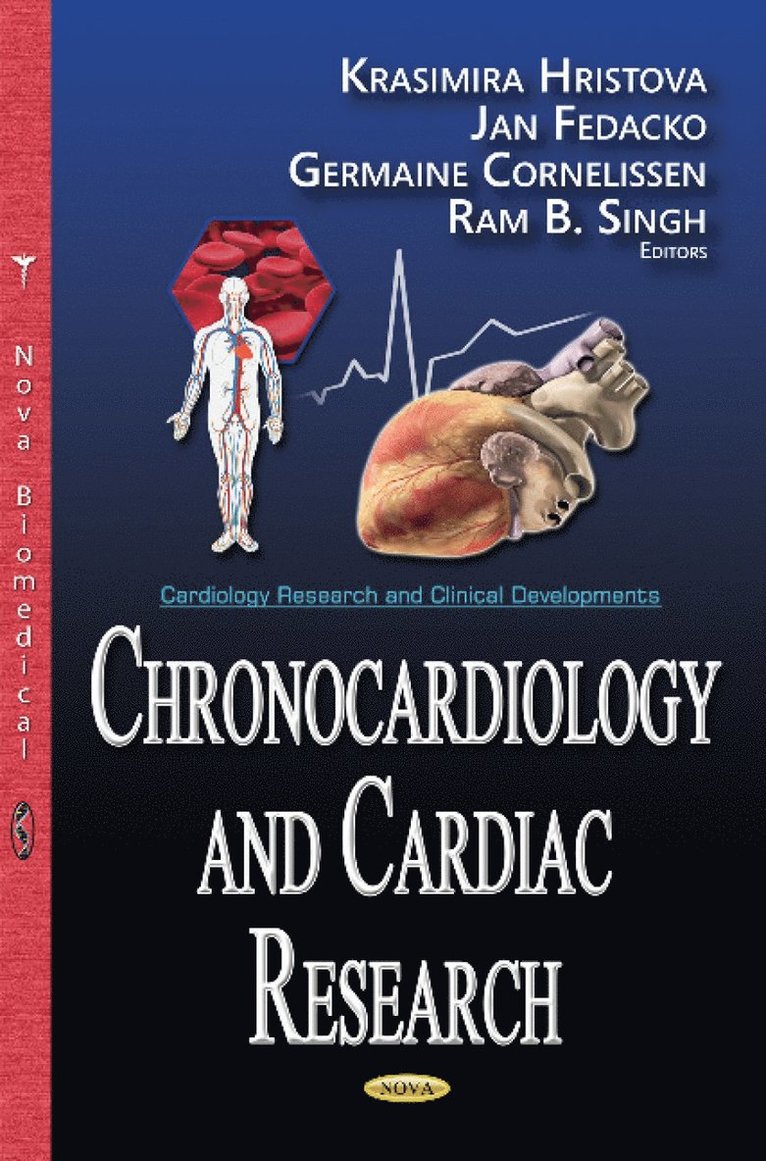 Krasimira Hristova, Jan Fedacko, Germaine Cornelissen, Ram B Singh - Chronocardiology & Cardiac Research, Inbunden