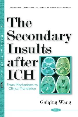 bokomslag Secondary Insults After ICH