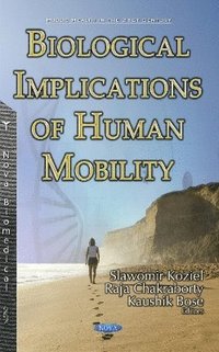 bokomslag Biological Implications of Human Mobility