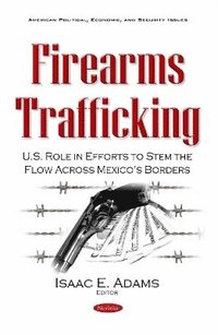 bokomslag Firearms Trafficking