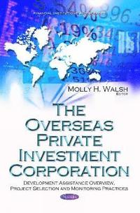 bokomslag Overseas Private Investment Corporation
