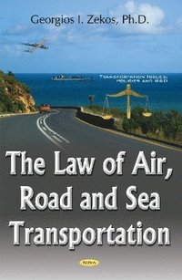 bokomslag Law of Air, Road & Sea Transportation