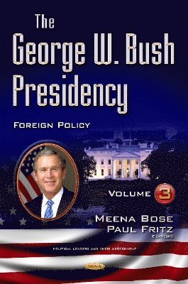 bokomslag George W Bush Presidency