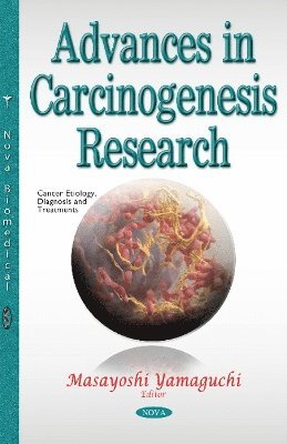 bokomslag Advances in Carcinogenesis Research