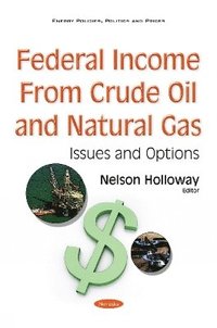 bokomslag Federal Income from Crude Oil & Natural Gas