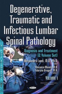 Degenerative, Traumatic & Infectious Lumbar Spinal Pathology 1