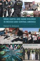 bokomslag Drug Cartel and Gang Violence in Mexico and Central America