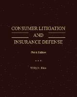 bokomslag Consumer Litigation and Insurance Defense