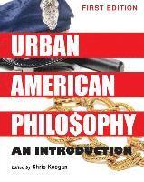 bokomslag Urban American Philosophy: An Introduction