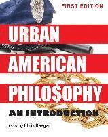Chris Keegan - Urban American Philosophy: An Introduction, Häftad