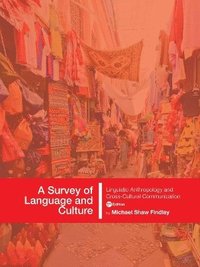 bokomslag A Survey of Language and Culture