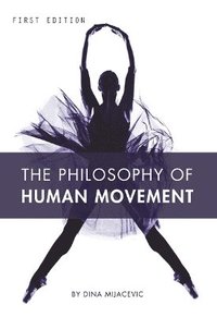 bokomslag Philosophy of Human Movement